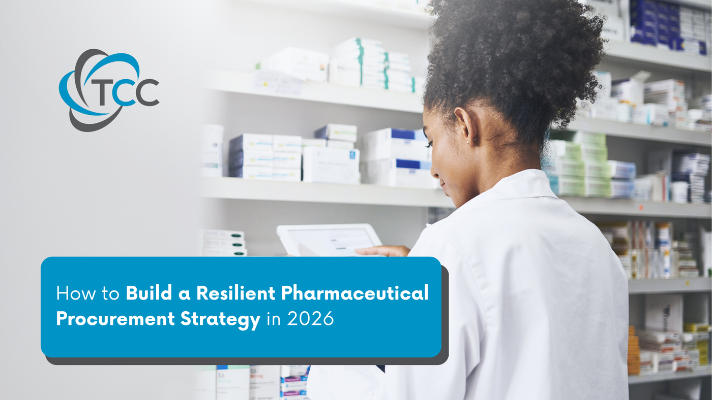 How Hospitals Can Build a More Resilient Pharmaceutical Procurement Strategy in 2026