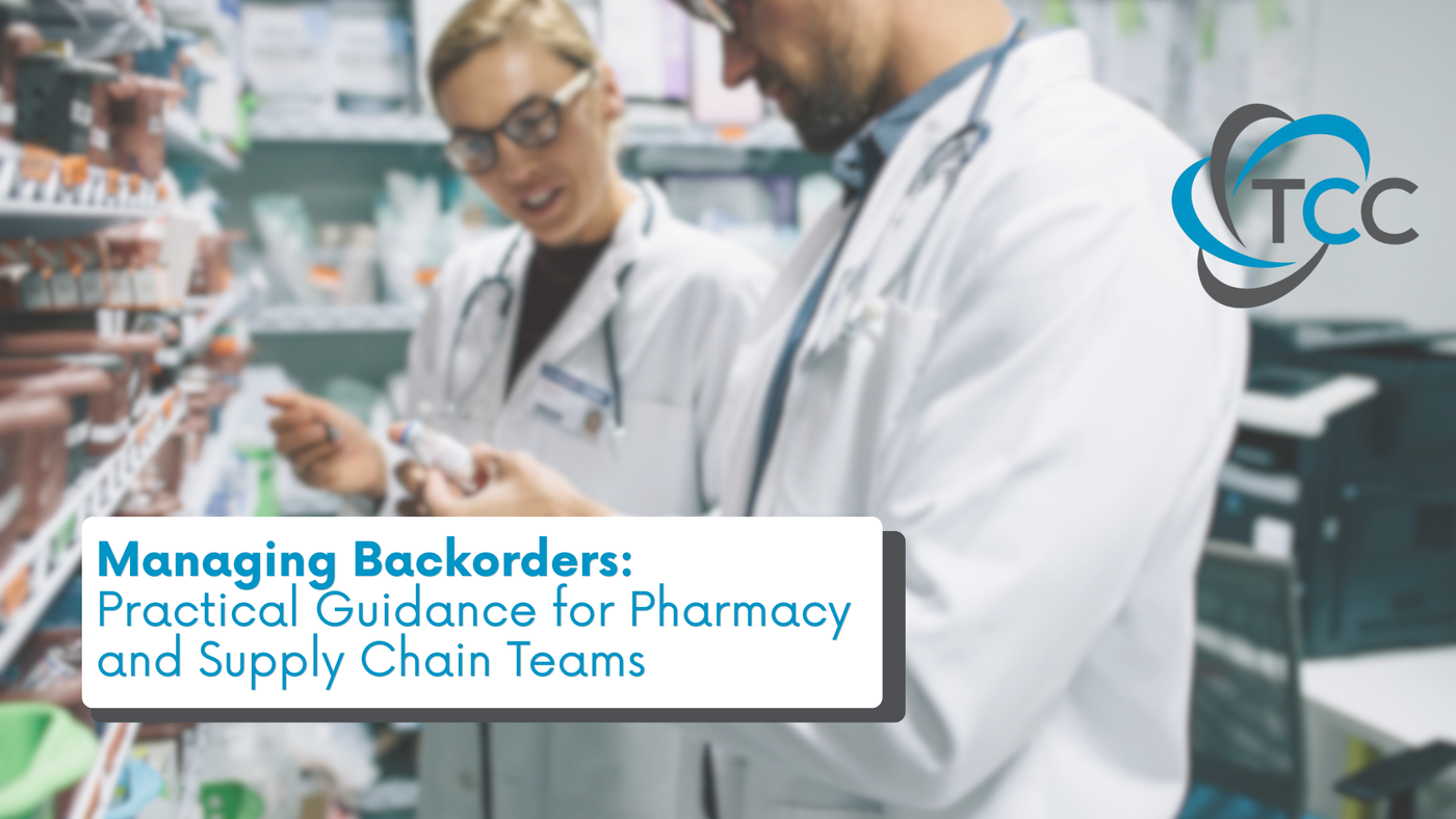 Managing Backorders: Practical Guidance for Pharmacy and Supply Chain Teams